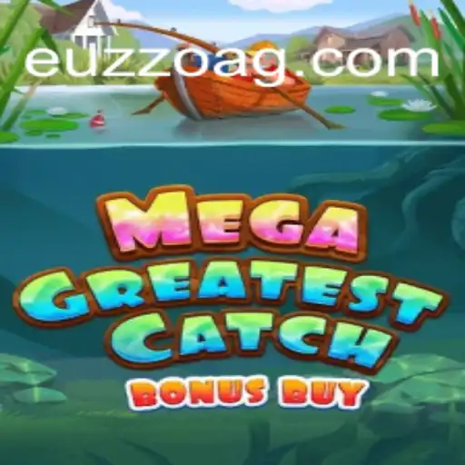 MegaGreatestCatchBonusBuy: Dive into the Thrilling Experience
